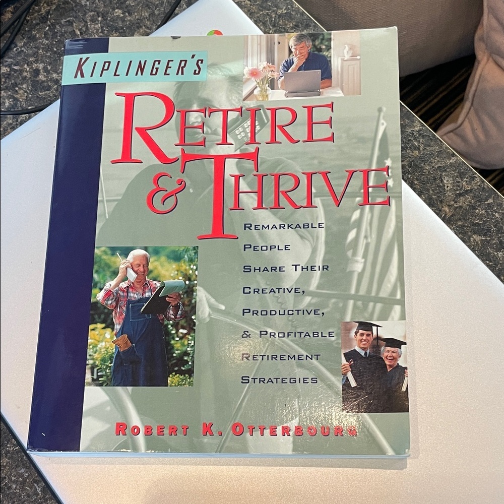 Kiplinger's Retire & Thrive Book